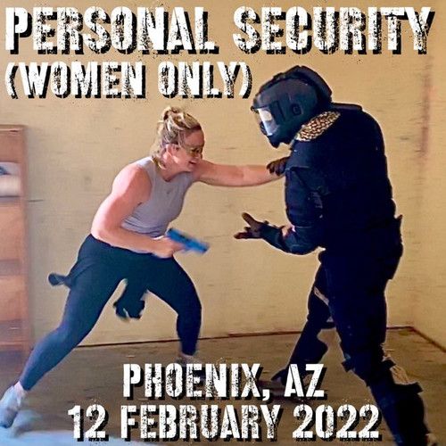 Personal Security 1 (Women Only): 12 February 2022 (Phoenix, AZ)