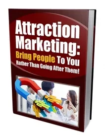 Attraction Marketing to Bring People digital ebook cover