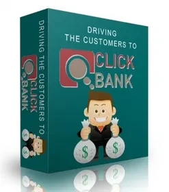 Driving The Customers To Clickbank digital ebook cover