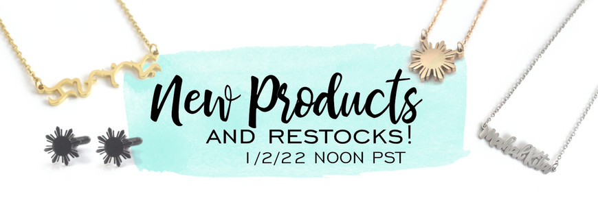 New Products for the new year and restocks of our popular items!