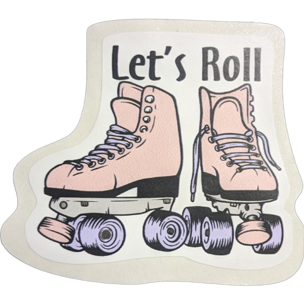 Let's Roll Pink Skates Sticker - 2.5" x 2.5"