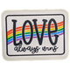 Love Always Rainbow Sticker - Large - 3" x 2.5"