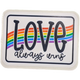 Love Always Rainbow Sticker - Small - 1.5" x 1"