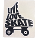 Live Love Skate Sticker - 3" x 2.5"