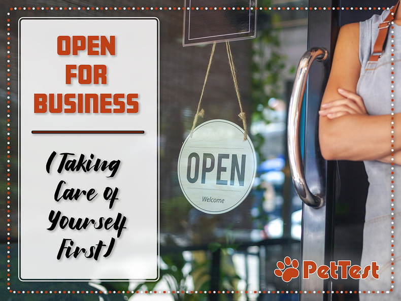 Open For Business (Taking Care of Yourself First)