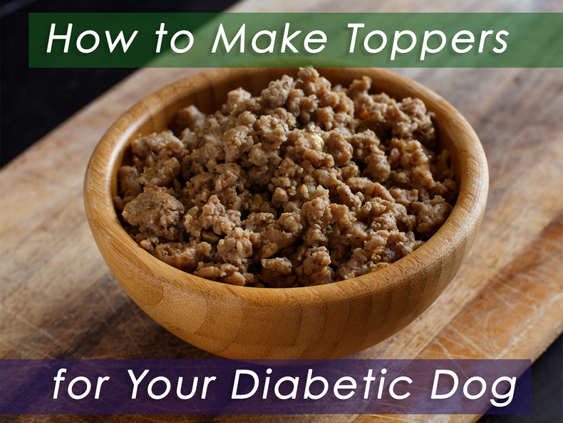 How to Make Toppers for Your Diabetic Dog