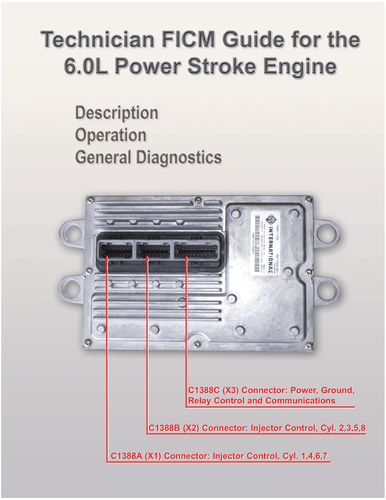 FICM Technical Guide for the Ford 6.0L Power Stroke Engine