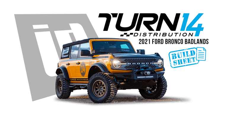 We were excited to see the Turn14 Bronco at SEMA!  Here's a list of parts, so you can build your ride...ID Style!
