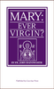 Mary, Ever-Virgin 5-Pack booklet, previous cover