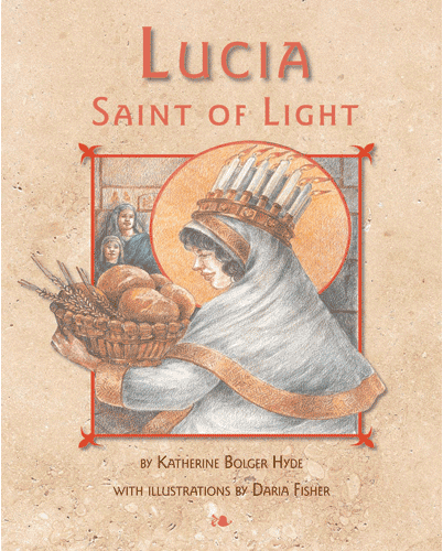 Lucia, Saint of Light Ancient Faith Store