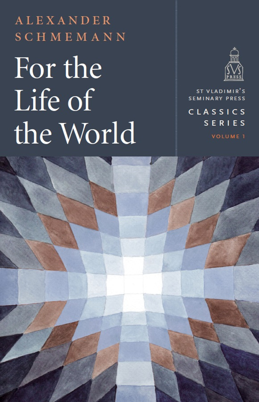 for-life-of-world-schmemann-