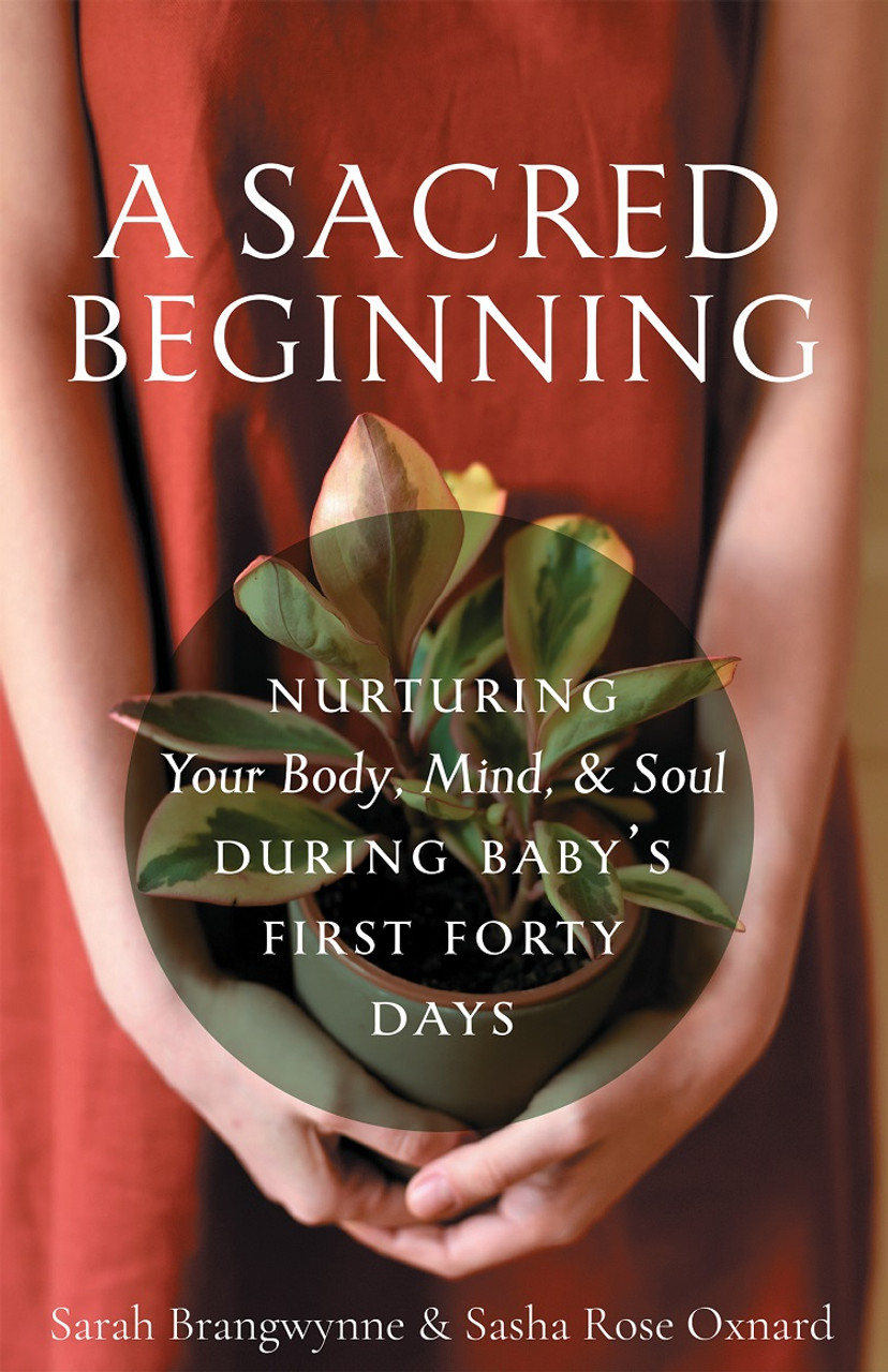 A Sacred Beginning: Nurturing Your Body