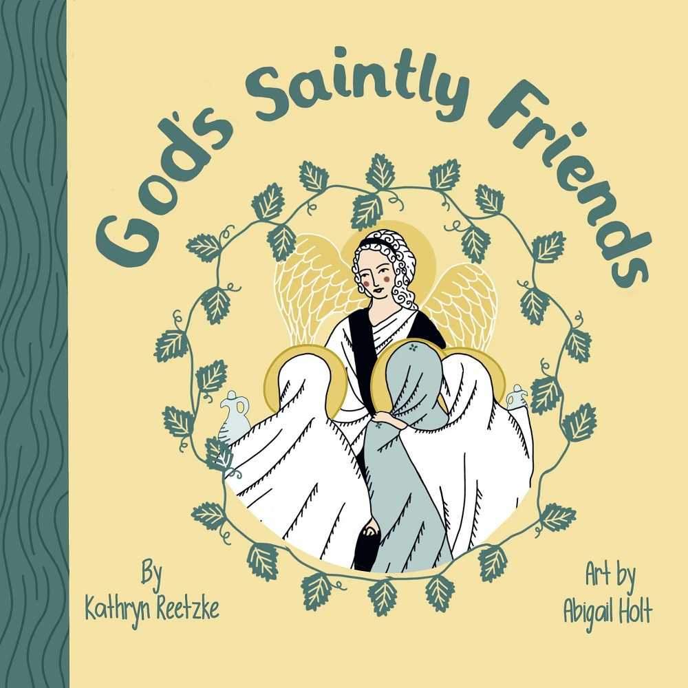 God's Saintly Friends (board book) - Ancient Faith Store