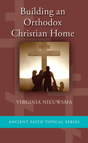 5-Pack Building an Orthodox Christian Home