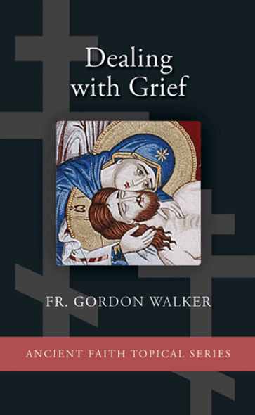 Dealing With Grief Dealing With Grief