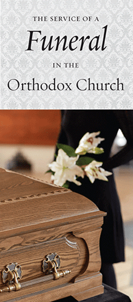 The Service of a Funeral in the Orthodox Church
