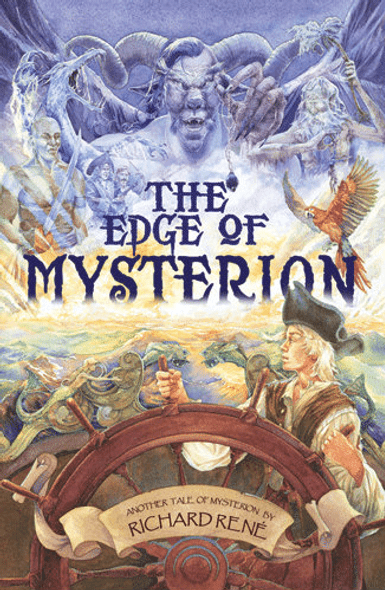 The Edge of Mysterion by Richard René 