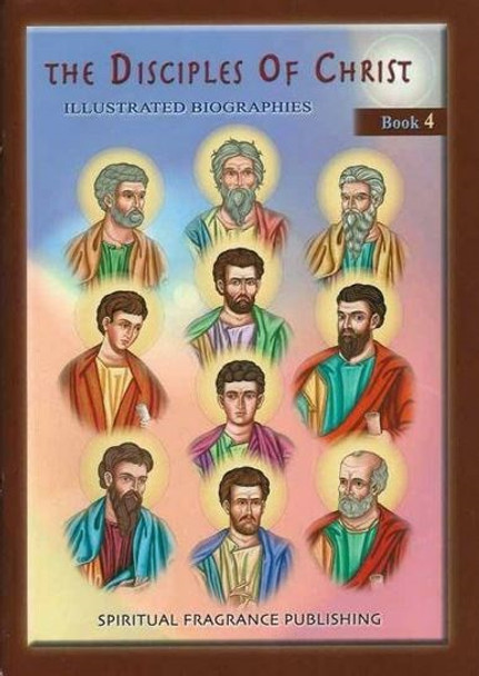 The Disciples of Christ, illustrated biographies