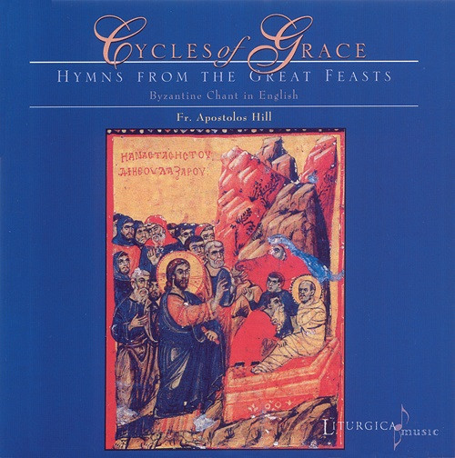 Cycles of Grace - Double CD - Ancient Faith Store
