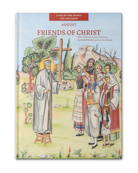 Friends of Christ - August