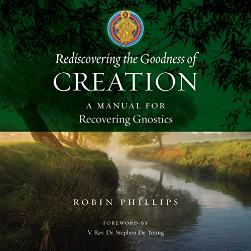 Shop Rediscovering the Goodness of Creation on Audible!