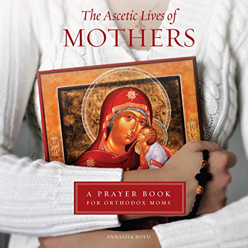 Shop The Ascetic Lives of Mothers on Audible