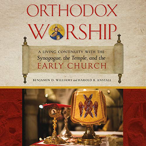 Shop Orthodox Worship on Audible