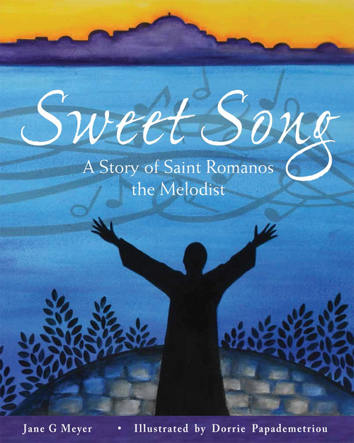 Sweet Song: A Story of Saint Romanos the Melodist, paperback