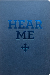 Hear Me: A Prayer Book for Orthodox Young Adults (3rd edition)