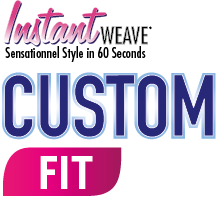 Instant Weave Custom Fit Instant Weave Custom Fit