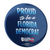 Proud To Be A Florida Democrat (2.25" Mylar Button -- Pack Of Two!)