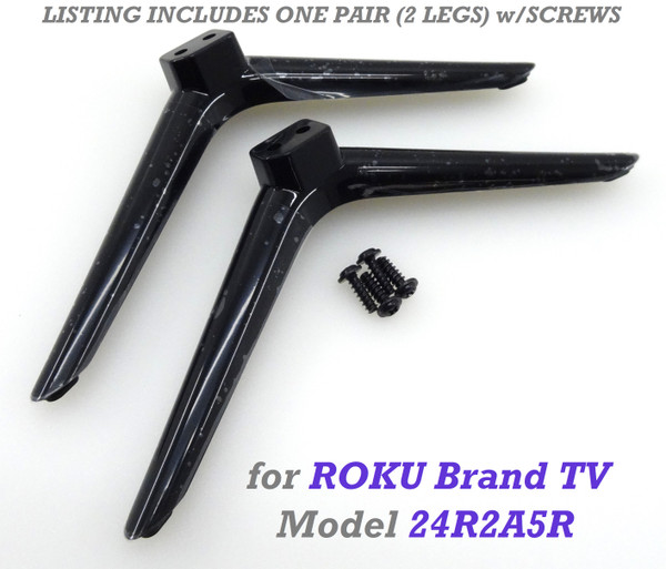 New Roku 24R2A5R  Legs w/Screws