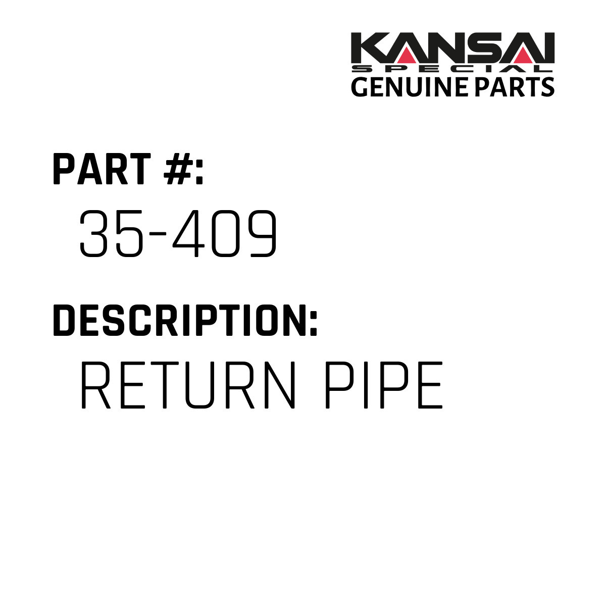 Return Pipe - Kansai Special #35-409 - Jacksew Parts Store