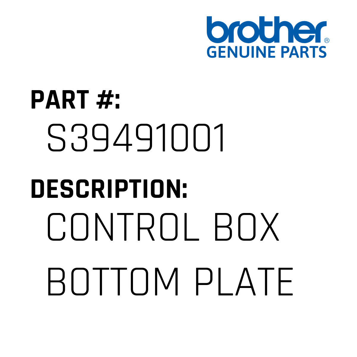 Control Box Bottom Plate - Brother #S39491001 - Jacksew Parts Store