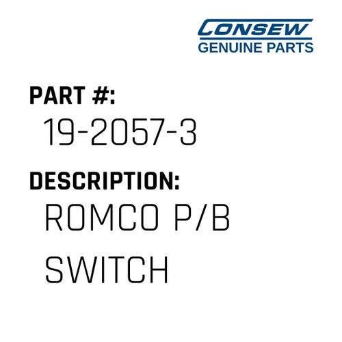 Romco P/B Switch - Consew #19-2057-3 Genuine Consew Part