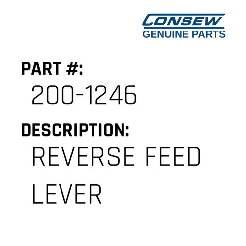 Reverse Feed Lever - Consew #200-1246 Genuine Consew Part