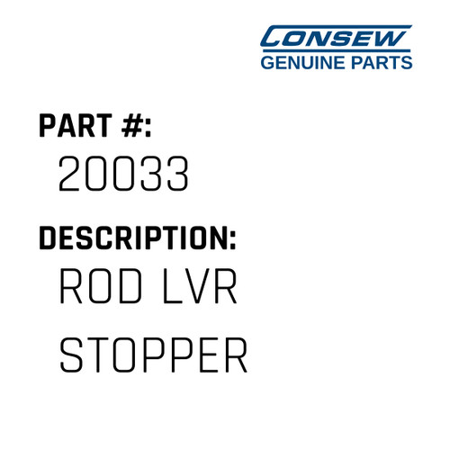 Rod Lvr Stopper - Consew #20033 Genuine Consew Part