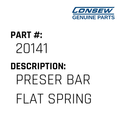 Preser Bar Flat Spring - Consew #20141 Genuine Consew Part