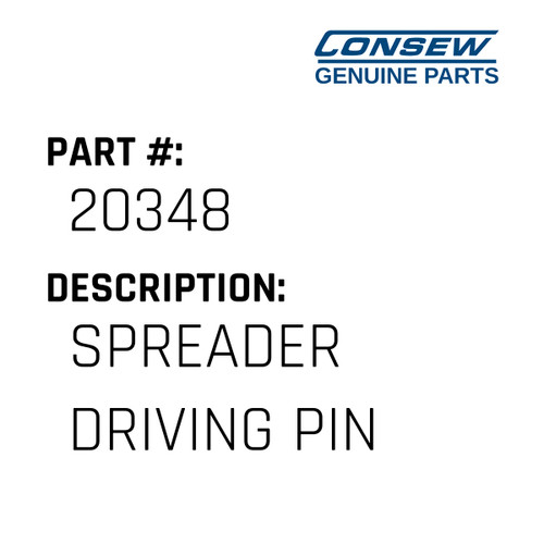 Spreader Driving Pin - Consew #20348 Genuine Consew Part