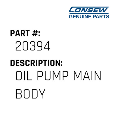 Oil Pump Main Body - Consew #20394 Genuine Consew Part
