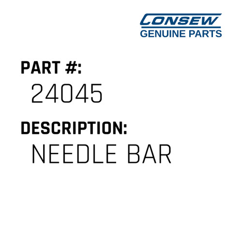Needle Bar - Consew #24045 Genuine Consew Part