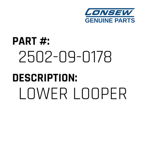 Lower Looper - Consew #2502-09-0178 Genuine Consew Part