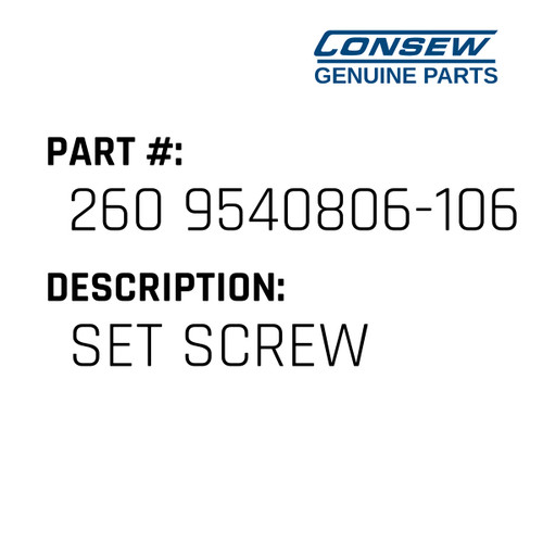 Set Screw - Consew #260 9540806-106 Genuine Consew Part