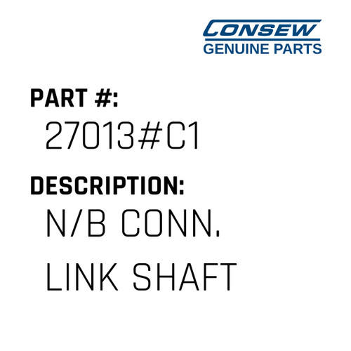 N/B Conn. Link Shaft - Consew #27013#C1 Genuine Consew Part