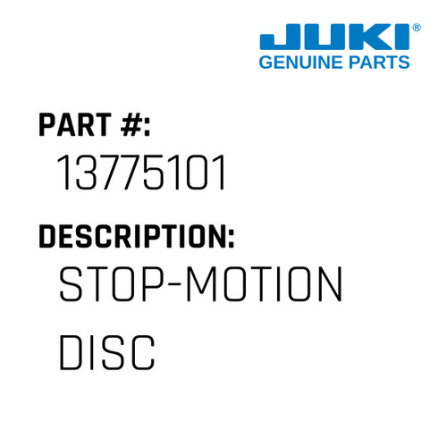 Stop-Motion Disc - Juki #13775101 Genuine Juki Part