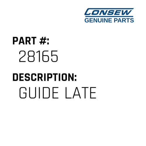 Guide Late - Consew #28165 Genuine Consew Part