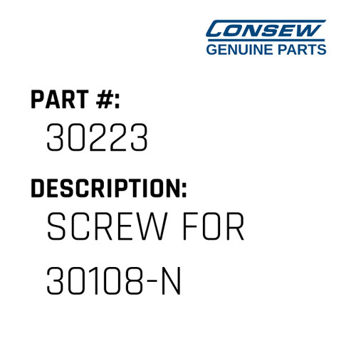 Screw For 30108-N - Consew #30223 Genuine Consew Part