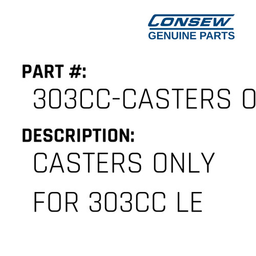 Casters Only For 303Cc Legs - Consew #303CC-CASTERS ONLY Genuine Consew Part