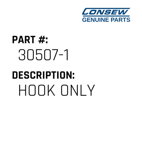Hook Only - Consew #30507-1 Genuine Consew Part