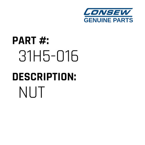 Nut - Consew #31H5-016 Genuine Consew Part